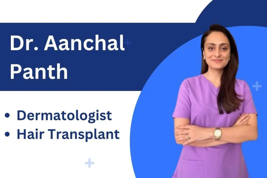 Dr. Aanchal Panth