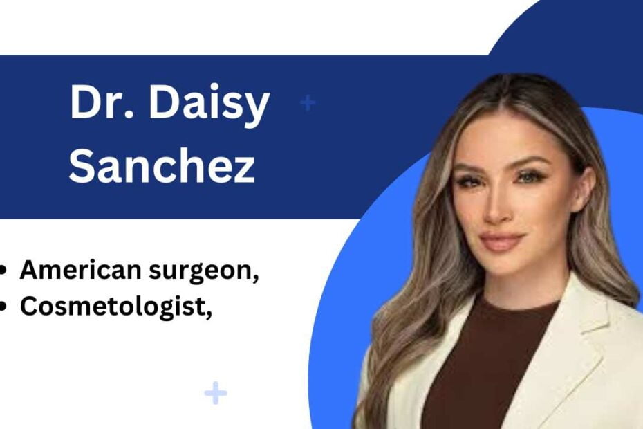 Dr. Daisy Sanchez