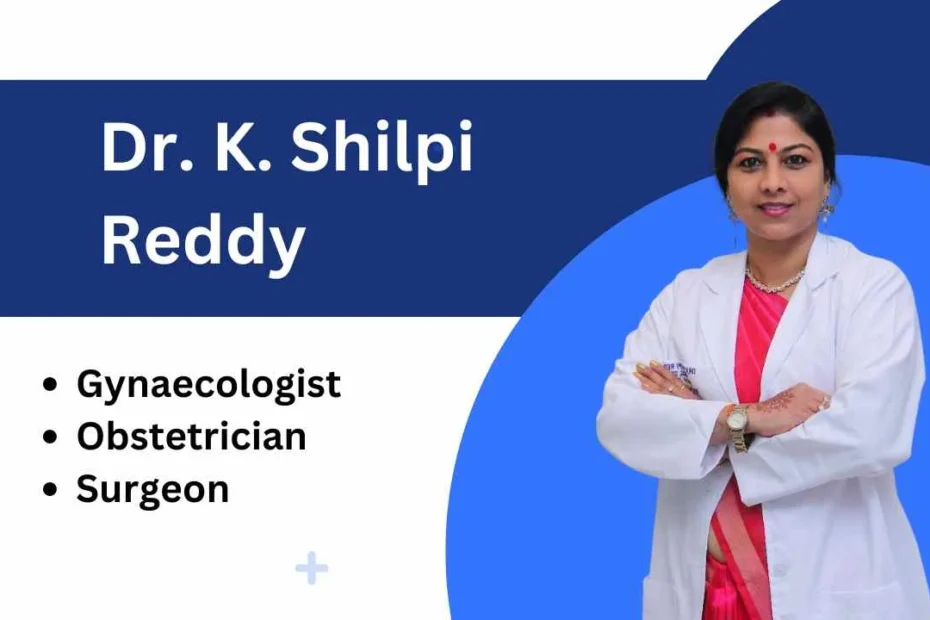 Dr. K. Shilpi Reddy