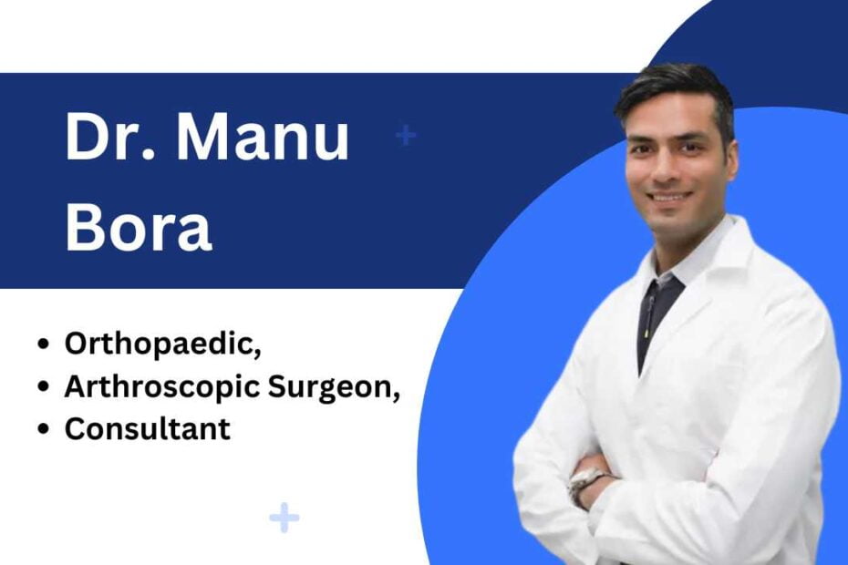 Dr. Manu Bora