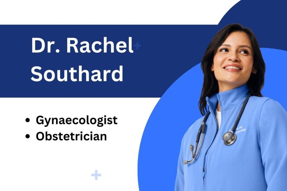 Dr. Rachel ‘Southard