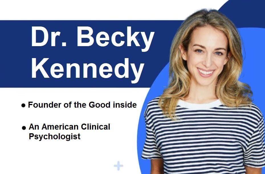 Dr. Becky Kennedy